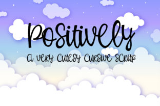 Positively: A Whimsical Hand-Written Script Font